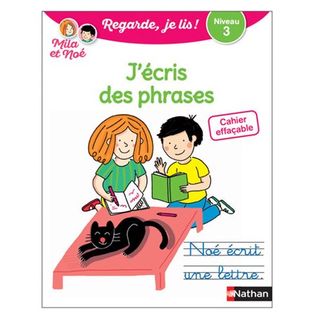 Cahier effaçable J'écris des phrases - niveau 3 avec Mila et Noé