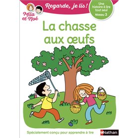 Une histoire à lire tout seul : La chasse aux oeufs - Niveau 3