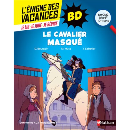 L'Énigme des vacances BD CM2/6ème : Le cavalier masqué