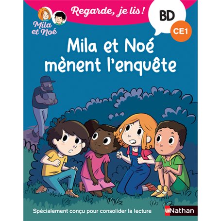 Reg je lis ! BD Mila et Noé mènent l'enquête (CE1)