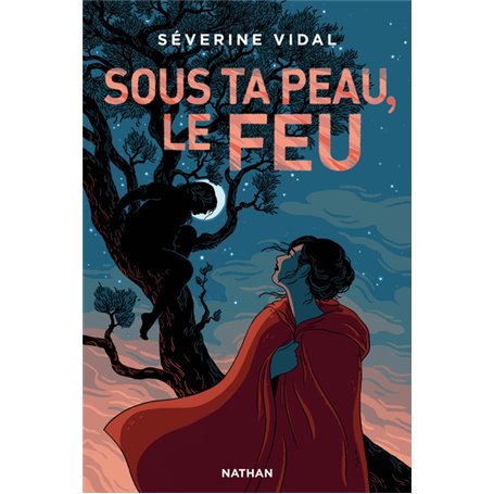 Sous ta peau, le feu