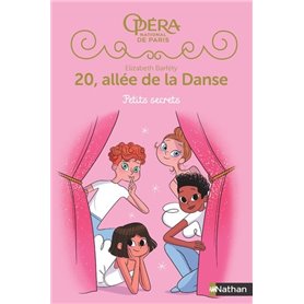 20, allée de la danse Saison 2 - tome 1 Petits secrets