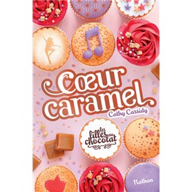 Les filles au chocolat - tome 8 Coeur caramel