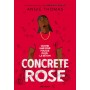 Concrete Rose - Quand une rose pousse dans le béton