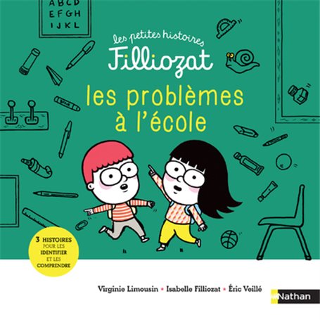 Les petites histoires Filliozat - tome 6 Problèmes à l'école !