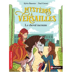 Mystères à Versailles - Le cheval inconnu