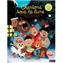 Chantons sous la lune + cd