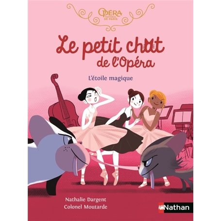 Le petit chat de l'Opéra - L'étoile magique