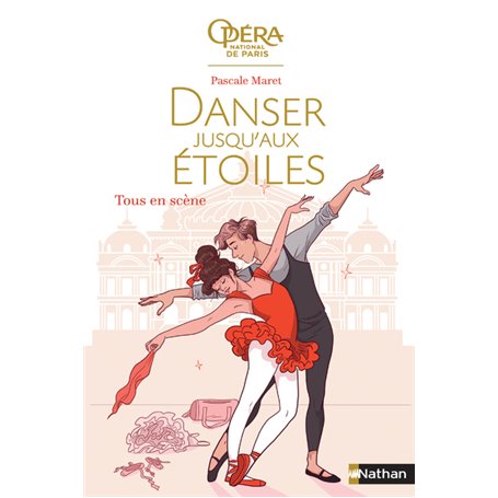 Danser jusqu'aux étoiles - tome 2 Tous en scène