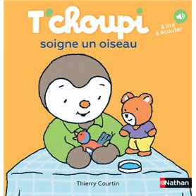 T'choupi soigne un oiseau