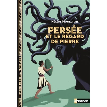 Persée et le regard de pierre