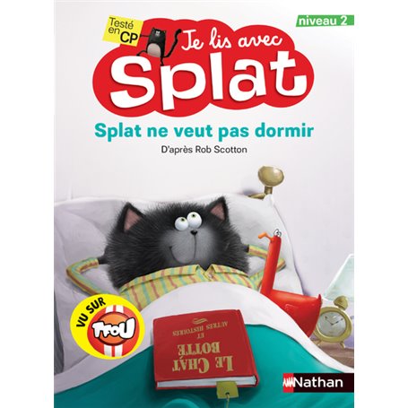 Splat ne veut pas dormir