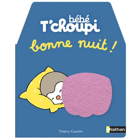 Bébé T'choupi - Bonne nuit !