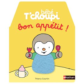 Bébé T'choupi à table - Bon appétit