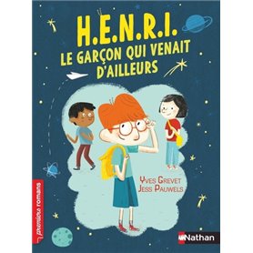 H.E.N.R.I. - Le garçon qui venait d'ailleurs