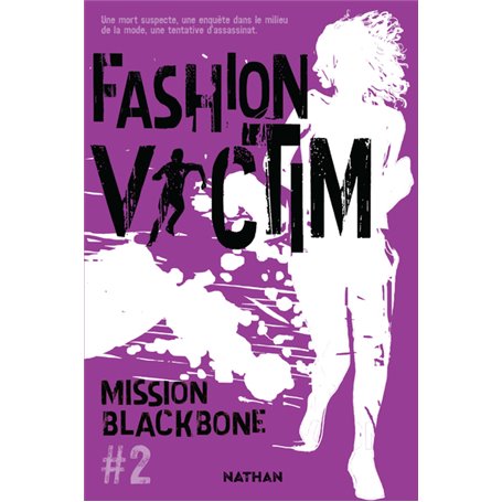 Mission Blackbone - tome 2 Fashion victim