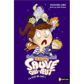 Le village sauve qui peut - Tome 1 Y'a plus un chat !