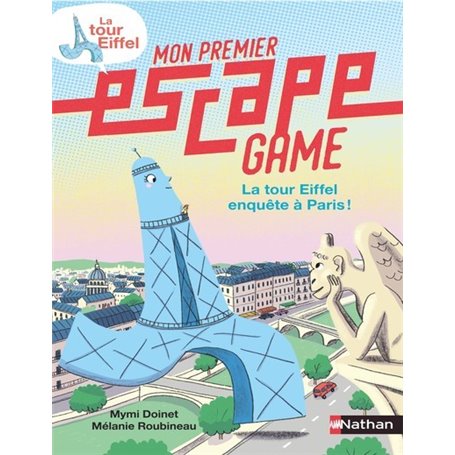 Mon premier escape game - La tour Eiffel enquête à Paris !