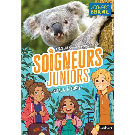 Soigneurs juniors - tome 8 Koala à bord !