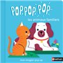 Pop Pop Pop: Mon imagier Pop-up des animaux familiers