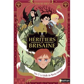 Les héritiers de Brisaine - tome 3 La bataille des marches hurleuses