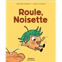 Roule, Noisette