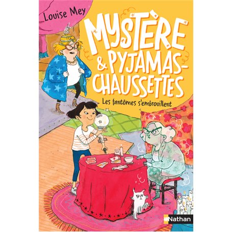 Mystère et Pyjamas-Chaussettes - tome 2 Les fantômes s'embrouillent