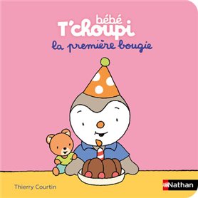 Bébé T'choupi : La première bougie