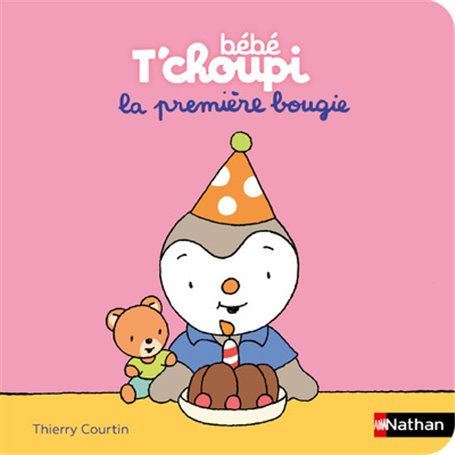 Bébé T'choupi : La première bougie