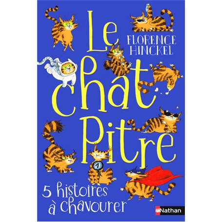 Le Chat pitre - 5 histoires à chavourer