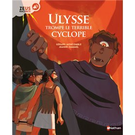 Zeus raconte - Ulysse trompe le terrible cyclope