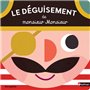 Le déguisement de monsieur Monsieur