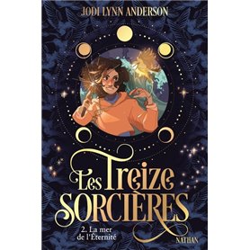 Les treize sorcières, T2 : La mer de l'Eternité