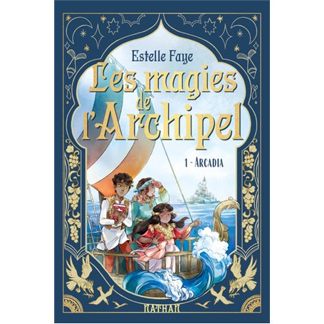 Les magies de l'archipel T01 : Arcadia