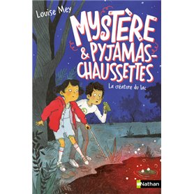 Mystère et Pyjamas-Chaussettes - tome 3 La créature du lac