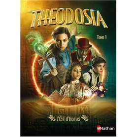 Théodosia T1: L'oeil d'Horus