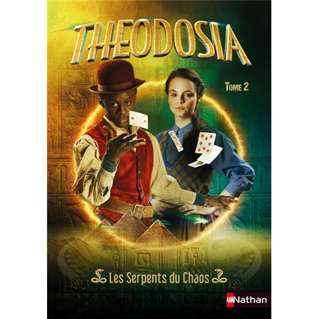 Théodosia T2: Les serpents du chaos