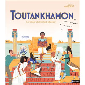 Toutankhamon, le trésor de l'enfant pharaon