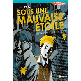 Juillet 42 Sous une mauvaise étoile