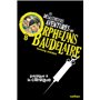 Les Désastreuses aventures des orphelins Baudelaire 8: Panique à a clinique