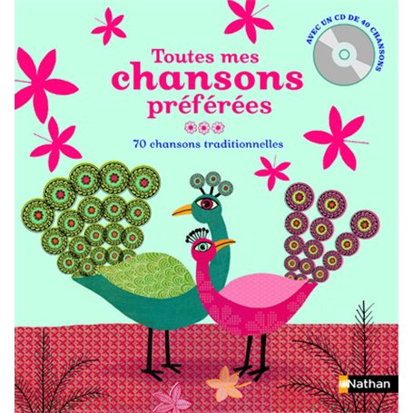 Toutes mes chansons préférées - Livre + CD 70 chansons tradition