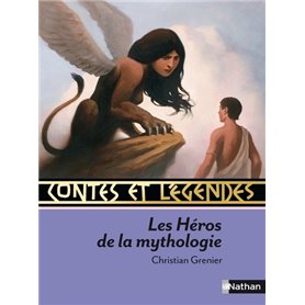 Contes et Légendes:Les Héros de la mythologie