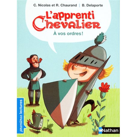 L'Apprenti chevalier: À vos ordres !