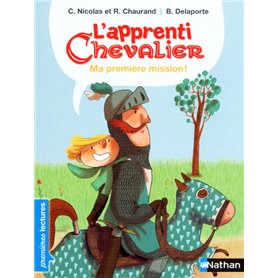 L'apprenti chevalier: Ma première mission !