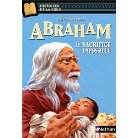 Abraham, le sacrifice impossible