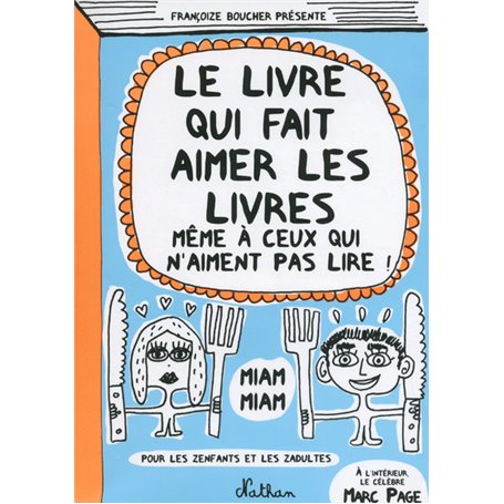 Le Livre qui fait aimer les livres