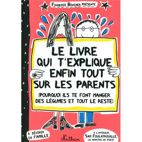 Le Livre qui t'explique enfin tout sur les parents