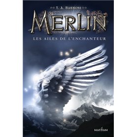 Merlin T5 - Les ailes de l'enchanteur