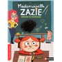 Mademoiselle Zazie déteste la maîtresse