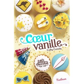 Les Filles au chocolat 5: Coeur vanille